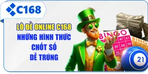Lô Đề Online C168 - Những Hình Thức Chốt Số Dễ Trúng