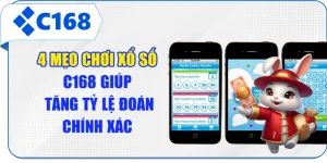 4 Mẹo Chơi Xổ Số C168 Giúp Tăng Tỷ Lệ Đoán Chính Xác
