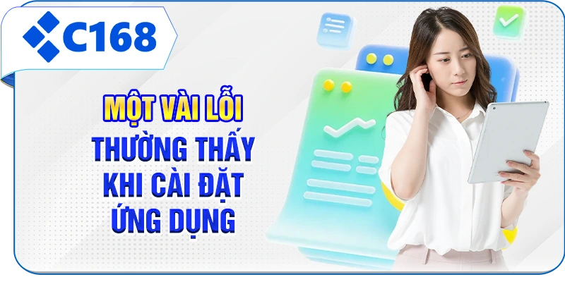 Một vài lỗi thường thấy khi cài đặt ứng dụng